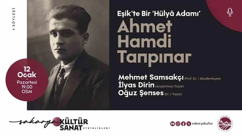 Ahmet Hamdi Tanpınar Sakarya'da Anılacak
