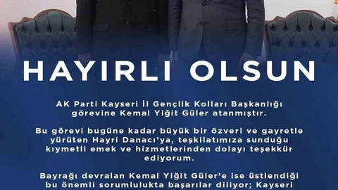 Kemal Yiğit Güler Kayseri İl Gençlik Kolları Başkanı Oldu