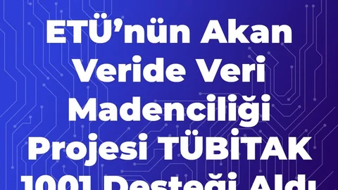 Erzurum'da Veri Madenciliği Projesi Destek Aldı