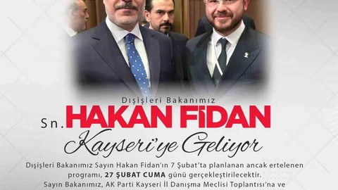 Dışişleri Bakanı Hakan Fidan Kayseri'ye Geliyor