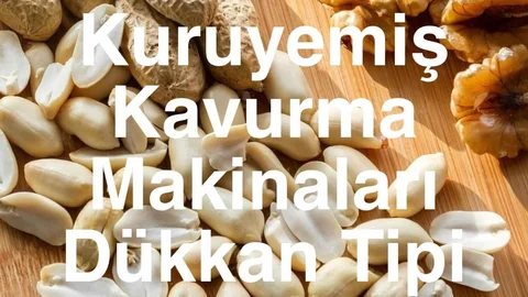 Gülmak Makine İle Kuruyemiş Kavurma