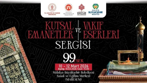 Kutsal Emanetler Sergisi Malatya'da Başlıyor