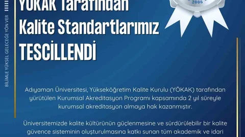 Adıyaman Üniversitesi'ne YÖKAK'tan Akreditasyon Müjdesi