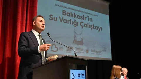 Balıkesir'de Su Varlığı Çalıştayı Yapıldı
