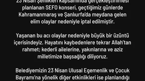 Kahramanmaraş ve Şanlıurfa'daki Olaylar Nedeniyle Konser İptal Edildi