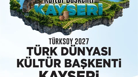Kayseri 2027 Kültür Başkenti Oldu