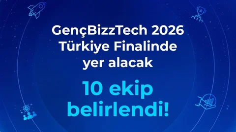 Genç BizzTech 2026 Finalistleri Açıklandı