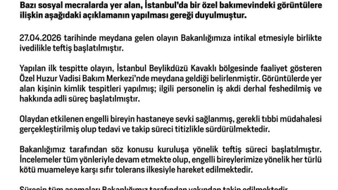 İstanbul'daki Bakımevi Görüntüleri Üzerine Açıklama