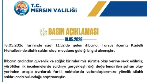 Mersin'de Silahlı Saldırı Açıklaması
