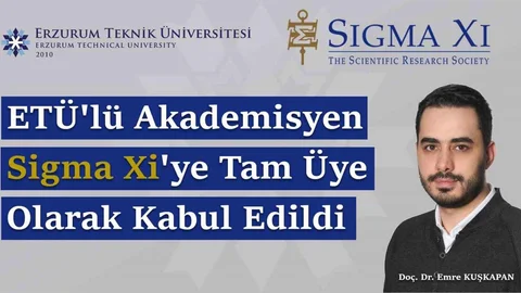 Erzurum'da Akademisyene Sigma Xi Üyeliği