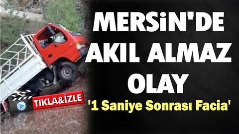 Mersin'de Akıl Almaz Olay! İşte O Anlar...