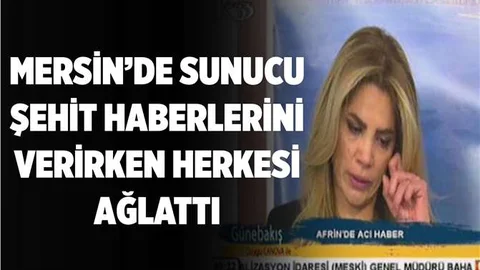 Mersin'de Sunucu Şehit Haberlerini Verirken Herkesi Ağlattı