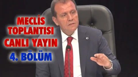 Canlı Yayın: Mersin Büyükşehir Belediyesi Meclis Toplantısı 4. Bölüm
