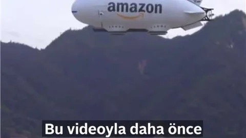 Zeplin ve Drone İle Kargo Dağıtımı Videosu Milyonlarca İzleme Aldı, Ancak!!
