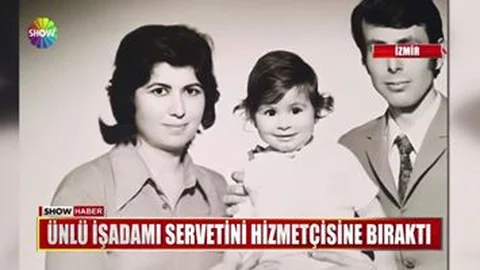 Ünlü İş Adamı Servetini Hizmetçisine Bıraktı