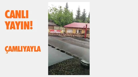 Canlı Yayın: An İtibari İle Çamlıyayla'da Yağmur!