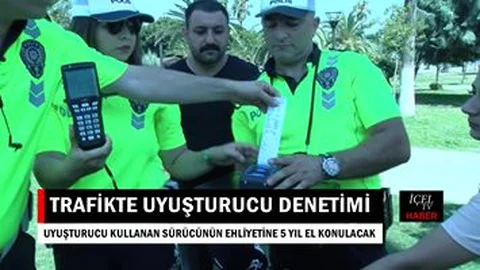 Video Haber: Mersin'de Trafik Kontrollerinde Alkol Kontrolünde Uyuşturucu Testi