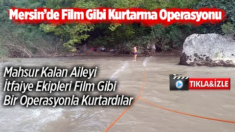 Kanyona Pikniğe Giden Aile Irmağın Karşı Tarafında Mahsur Kaldı