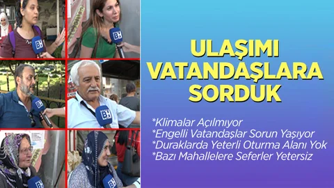 Mersin'de Ulaşımı Vatandaşlara Sorduk