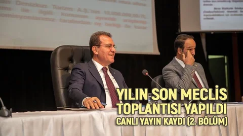 2019'un Son Meclis Toplantısı Canlı Yayın Kaydı (2. Bölüm)