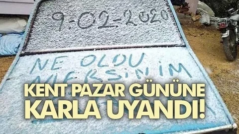Mersin Pazar Gününe Karla Uyandı!
