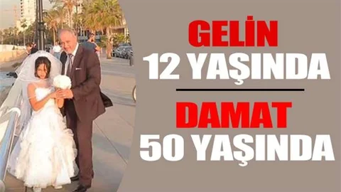 Damat 50 Yaşında, Gelin 12 Yaşında