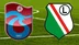 Trabzonspor 0 - Legia Varşova 0!