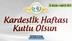 Bozüyük Belediye Başkanı Fatih Bakıcı, Kardeşlik Haftası nedeniyle bir mesaj yayımladı.