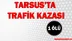 Tarsus'ta Trafik Kazasında 1 Kişi Öldü