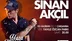 Antalya'da 3 Haziran'da Sinan Akçıl Konser Veriyor
