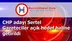 CHP adayı Sertel Gazeteciler açık hedef haline getirildi