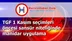 TGF 1 Kasım seçimleri öncesi sansür niteliğinde manidar uygulama