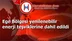 Ege Bölgesi yenilenebilir enerji teşviklerine dahil edildi