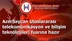 Azerbaycan Uluslararası telekomünikasyon ve bilişim teknolojileri fuarına hazır