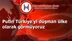 Putin Türkiye’yi düşman ülke olarak görmüyoruz