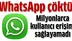 WhatsApp çöktü!