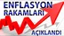 Enflasyon rakamları açıklandı