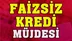 Esnafa Faizsiz Kredi Müjdesi, Faizsiz Kredi İçin Neler Gerekiyor