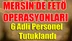 Mersin'de Fetö Operasyonunda 6 Adli Personel Tutuklandı