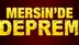 Mersin de Deprem