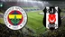 Fenerbahçe Beşiktaş Maç Sonucu 0-0 ! Fenerbahçe Beşiktaş Maç Detayları