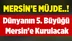 Mersin'e Müjde...Dünyanın 5. büyük güneş enerjisi santrali Mersin’de kurulacak