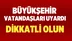 Mersin Büyükşehir Belediyesinden Vatandaşlara Önemli Uyarı