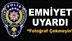 Emniyet Vatandaşları Fotoğraf Çekimi Konusunda Uyardı
