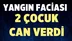 Ev Yangınında 2 Çocuk Öldü