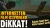 Bakan açıkladı! İnternetten film izleyenlere kötü haber
