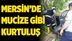 Mersin'de Mucize Gibi Kurtuluş. Hurdaya Dönen Araçtan Sağ Çıktı