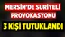 Suriyeli Cinayetini Provokasyona Çevirmeye Çalışan 3 Kişi Tutuklandı