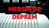 Mersin'de 3.2 Büyüklüğünde Deprem