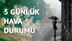 Mersin-Bozyazı Hava Durumu, 5 Günlük Detaylı Hava Durumu (Mersin-Bozyazı 25 Eylül Pazartesi)